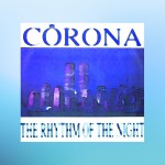 Corona - Rhythm Of The Night