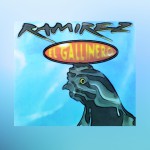 Ramirez - El Gallinero
